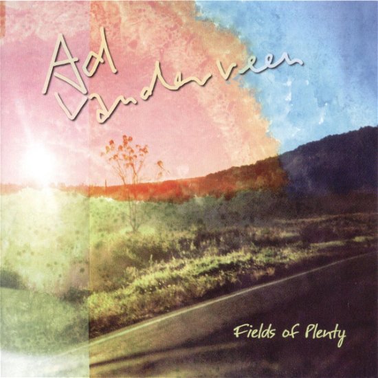 Cover for Ad Vanderveen · Fields Of Plenty (CD) (2005)