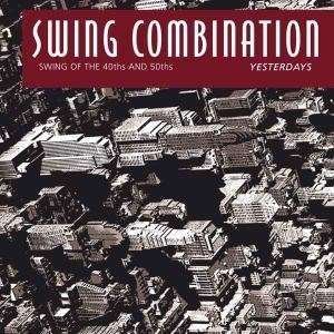Cover for Swing Combination · Yesterday (CD) (2020)
