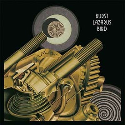 Cover for Burst · Lazarus Bird (LP) (2022)