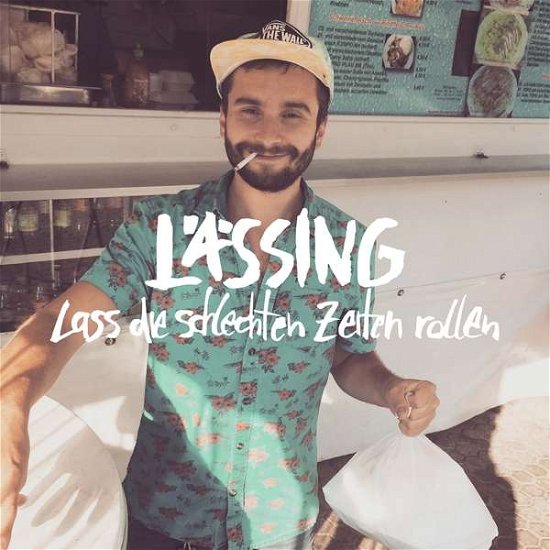 Cover for L?¤ssing · Lass Die Schlechten Zeiten Rollen (CD) (2019)