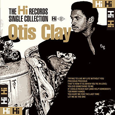 Cover for Otis Clay · Complete Single Collection (CD) [Japan Import edition] (2022)