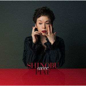 Cover for Otake Shinobu · Shinobu Avec Piaf (CD) [Japan Import edition] (2018)