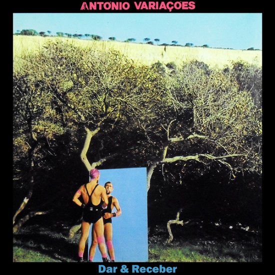 Cover for Antonio Variacoes · Dar E Receber (LP) (2023)