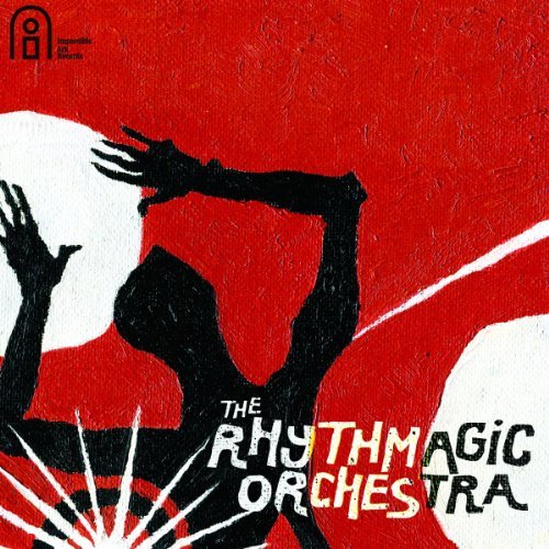 The Rhythmagic Orchestra (CD) (2011)