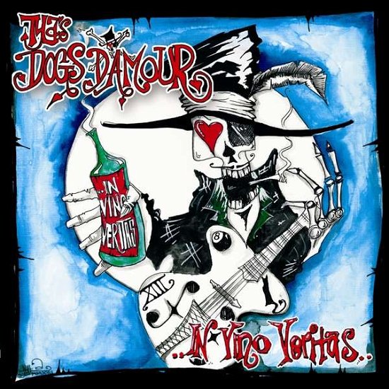 Cover for Tyla's Dogs D'amour · In Vino Veritas (CD) (2020)