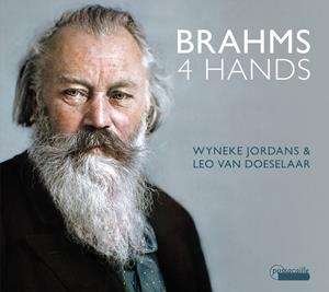 Johannes Brahms: Four Hands - Wyneke Jordans / Leo Van Doeselaar - Musiikki - PASSACAILLE - 5425004840899 - perjantai 19. maaliskuuta 2021