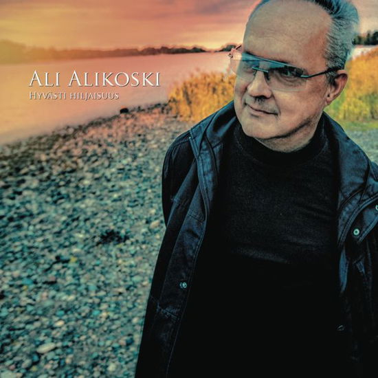 Cover for Ali Alikoski · Hyvästi Hiljaisuus (LP) (2019)