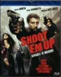 Cover for Shoot 'em Up - Spara O Muori (Blu-ray) (2016)