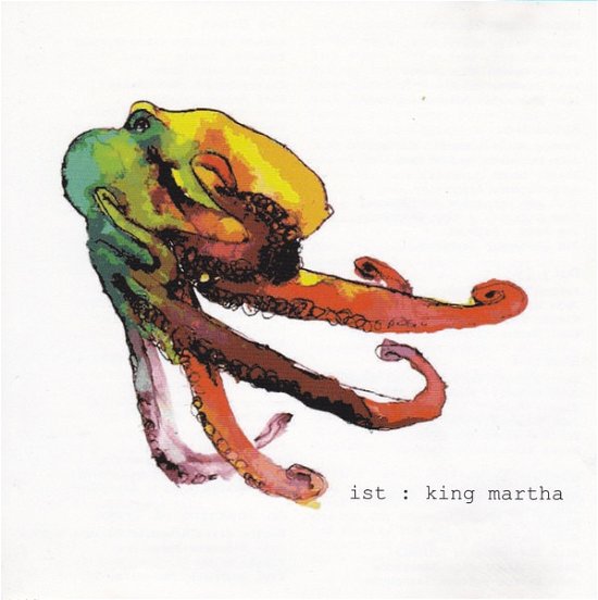 Cover for Ist  · Ist-king Martha (CD)