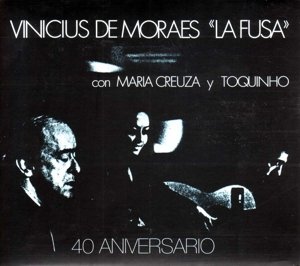 La Fusa - Con Ma Creuza Y Toquinho - Vinicius De Moraes - Musikk - DISCMEDI - 8424295051899 - 8. januar 2019