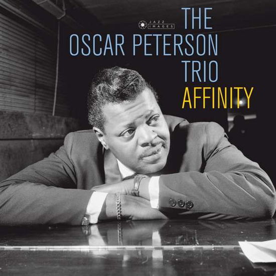 Affinity - Oscar Peterson - Música - JAZZ IMAGES (JEAN-PIERRE LELOIR SERIES) - 8437012830899 - 20 de julho de 2018