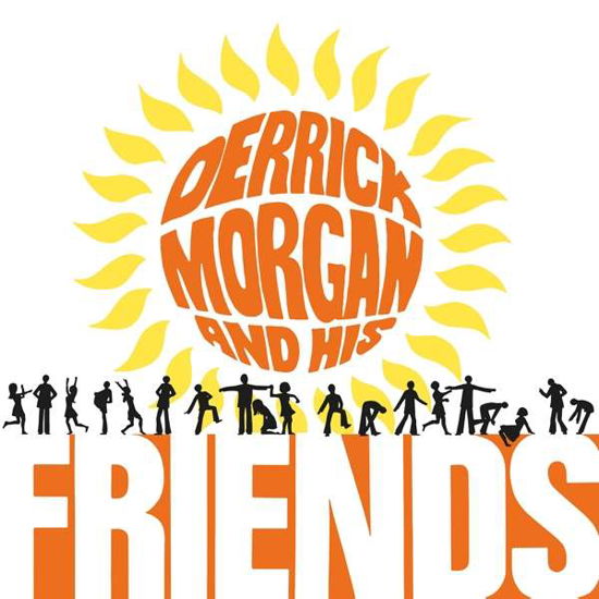 Derrick Morgan And His Friends (Orange) - Derrick Morgan - Música - MUSIC ON VINYL - 8719262012899 - 6 de março de 2020