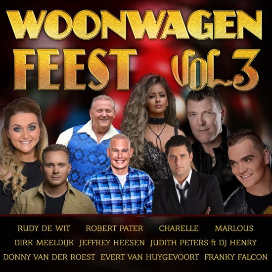 Woonwagen Feest 3 - V/A - Música - HIT IT! MUSIC - 8719884027899 - 26 de abril de 2019