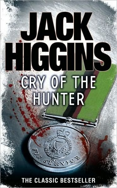 Cover for Jack Higgins · Cry of the Hunter (Paperback Bog) (2010)