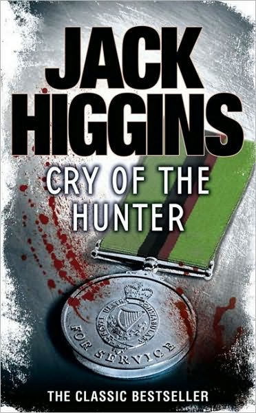 Cover for Jack Higgins · Cry of the Hunter (Paperback Book) (2010)