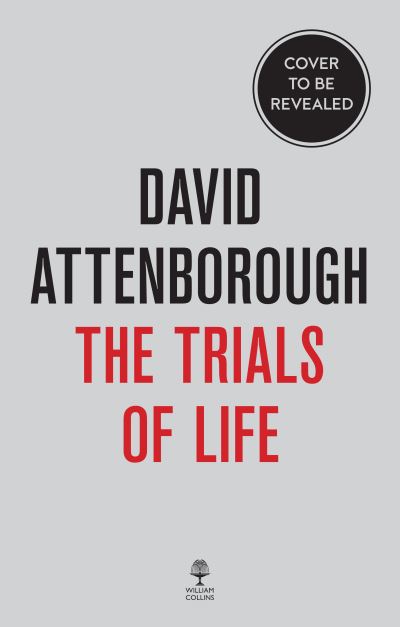 Cover for David Attenborough · The Trials of Life (Paperback Book) (2022)