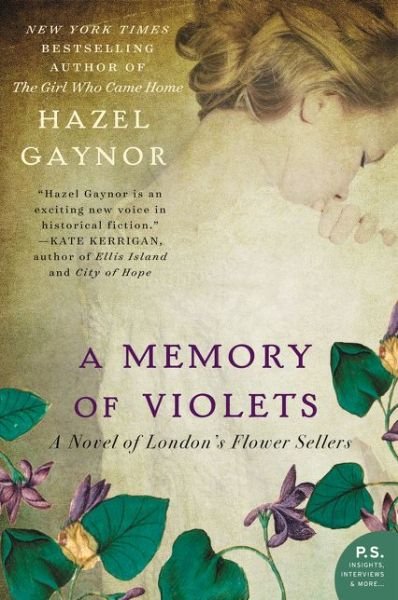 Cover for Hazel Gaynor · A Memory of Violets: A Novel of London's Flower Sellers (Taschenbuch) (2015)