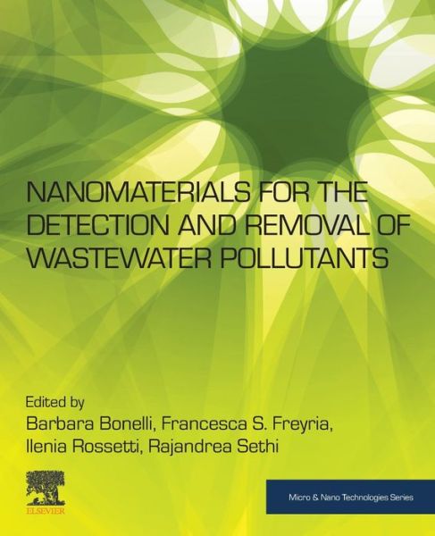Cover for Nanomaterials for the Detection and Removal of Wastewater Pollutants - Micro &amp; Nano Technologies (Paperback Book) (2020)
