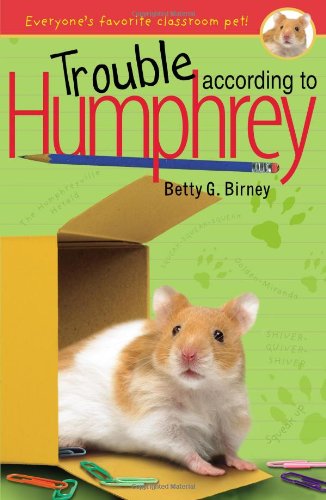 Cover for Betty G. Birney · Trouble According to Humphrey (Pocketbok) [Reprint edition] (2008)