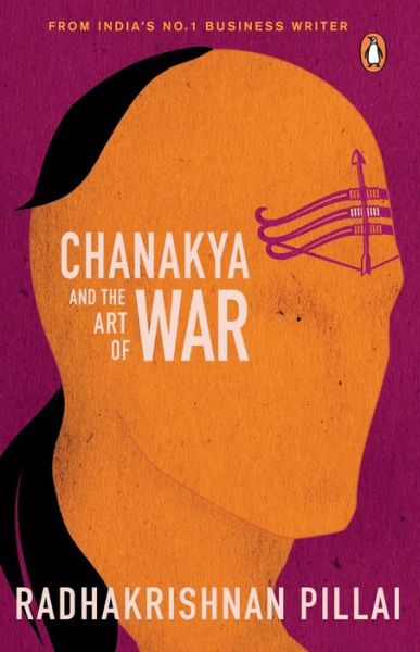 Cover for Radhakrishnan Pillai · Chanakya and the Art of War (Paperback Book) (2019)