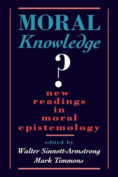 Cover for Moral Knowledge? (Book) (1996)