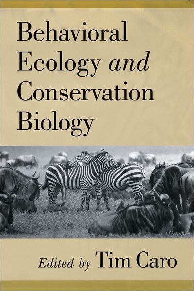 Cover for Tim Caro · Behavioral Ecology and Conservation Biology (Hardcover Book) (1998)