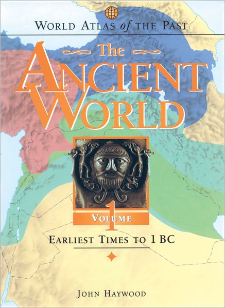 Cover for John Haywood · World Atlas of the Past (Hardcover Book) (2000)