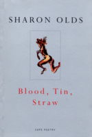 Cover for Sharon Olds · Blood, Tin, Straw (Pocketbok) (2000)