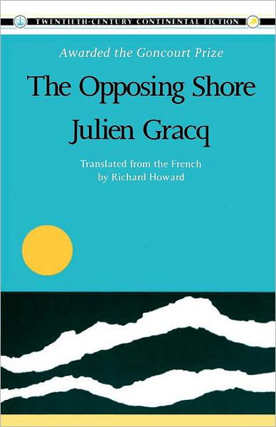 The Opposing Shore - Julien Gracq - Livros - Columbia University Press - 9780231057899 - 14 de julho de 1986