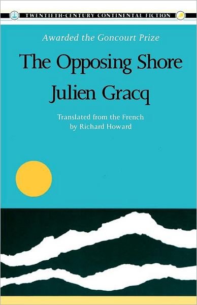 Cover for Julien Gracq · The Opposing Shore (Pocketbok) (1986)