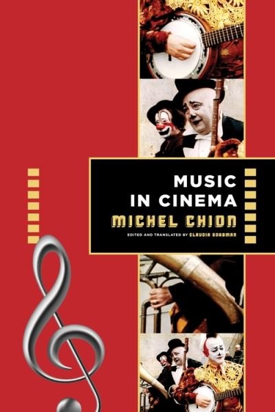 Cover for Michel Chion · Music in Cinema - Film and Culture Series (Paperback Bog) (2021)