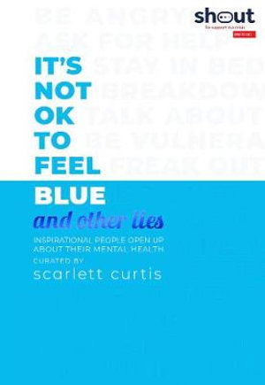 Cover for Curtis · It's Not OK to Feel Blue (Book)