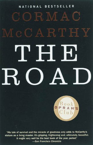 The Road - Vintage International - Cormac McCarthy - Kirjat - Knopf Doubleday Publishing Group - 9780307387899 - keskiviikko 28. maaliskuuta 2007