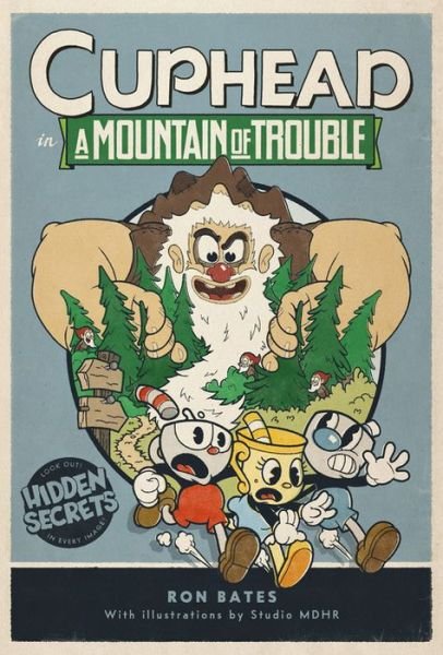 Cover for Ron Bates · Cuphead in A Mountain of Trouble: A Cuphead Novel (Gebundenes Buch) (2020)