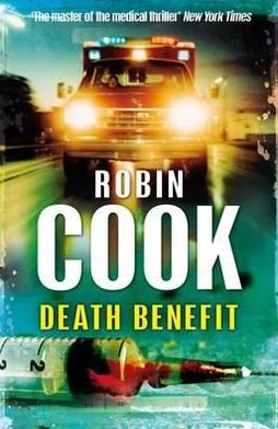 Cover for Robin Cook · Death Benefit (Paperback Book) (2012)