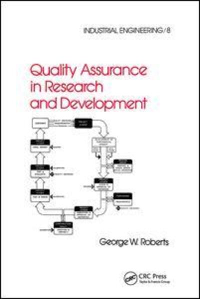 Cover for Roberts · Quality Assurance in Research and Development - Industrial Engineering: A Series of Reference Books and Textboo (Paperback Book) (2019)