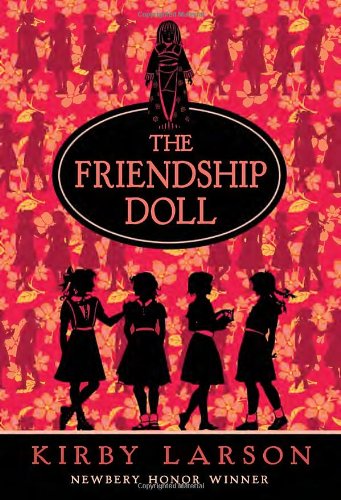 Cover for Kirby Larson · The Friendship Doll (Paperback Book) [Reprint edition] (2012)