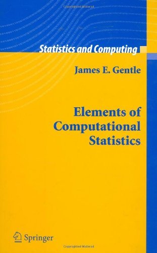 Cover for James E. Gentle · Elements of Computational Statistics - Statistics and Computing (Gebundenes Buch) [1st. ed. 2002. Corr. 2nd printing 2005 edition] (2002)