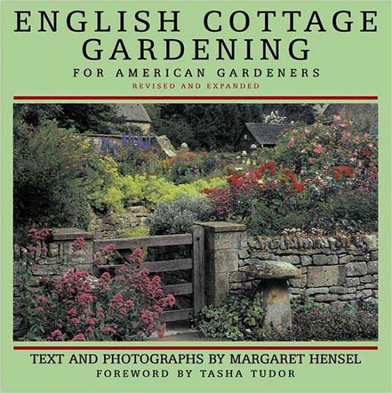 Cover for Margaret Hensel · English Cottage Gardening: for American Gardeners, Revised Edition (Hardcover Book) [Revised edition] (2000)