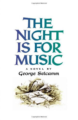 Cover for George Selcamm · The Night is for Music (Paperback Book) (2024)