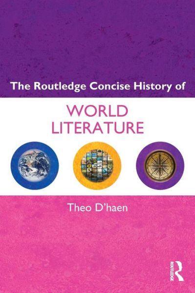 Cover for Theo D'haen · The Routledge Concise History of World Literature - Routledge Concise Histories of Literature (Taschenbuch) (2011)