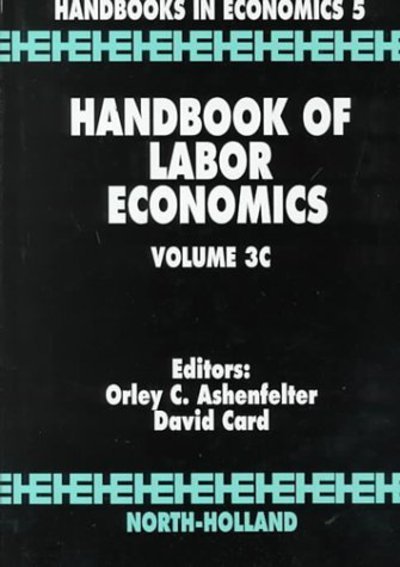 Cover for O Ashenfelter · Handbook of Labor Economics - Handbook of Labor Economics (Hardcover bog) (1999)