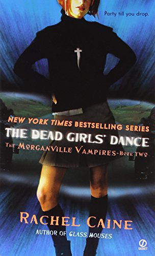 Cover for Rachel Caine · The Dead Girls' Dance (Morganville Vampires, Book 2) (Paperback Book) (2007)