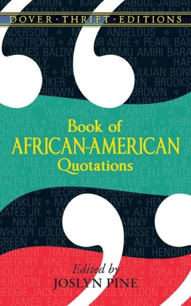 Book of African-American Quotations - Thrift Editions - Joslyn Pine - Books - Dover Publications Inc. - 9780486475899 - March 25, 2011