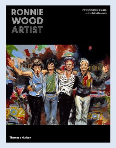 Ronnie Wood: Artist - Ronnie Wood - Boeken - Thames & Hudson Ltd - 9780500519899 - 21 augustus 2017
