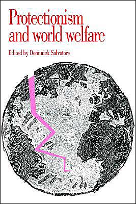 Cover for Dominick Salvatore · Protectionism and World Welfare (Taschenbuch) (1993)