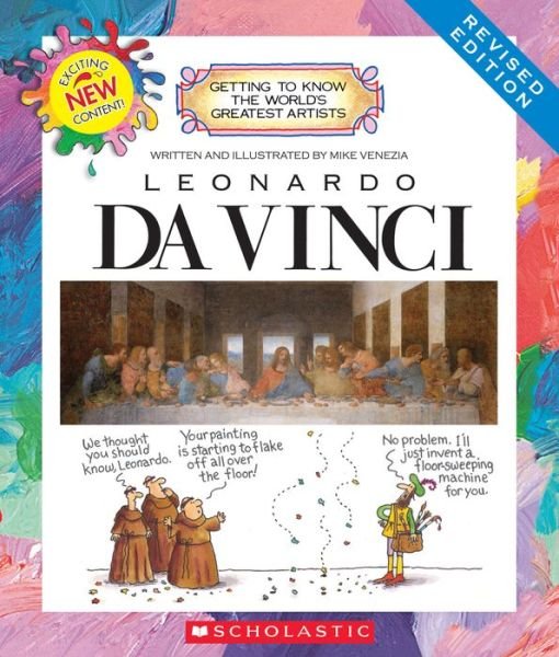 Cover for Mike Venezia · Leonardo da Vinci (Revised Edition) (Getting to Know the World's Greatest Artists) - Getting to Know the World's Greatest Artists (Paperback Book) [Revised edition] (2015)