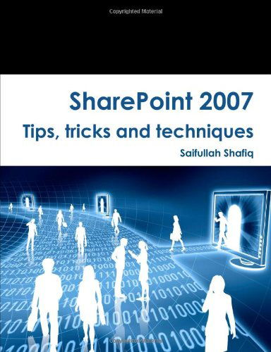 Cover for Saifullah Shafiq · Sharepoint 2007 Tips, Tricks and Techniques (Paperback Book) (2010)