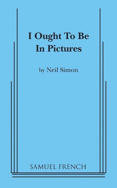 Cover for Neil Simon · I Ought to be in Pictures (Taschenbuch) (2015)