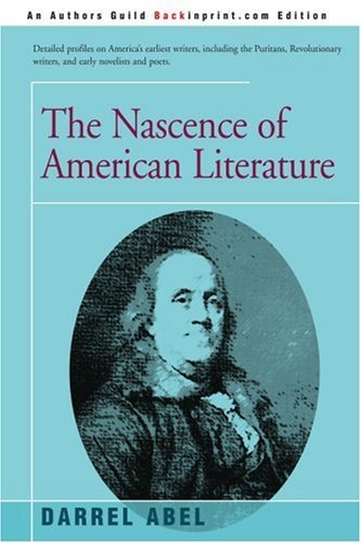 Cover for Darrel Abel · The Nascence of American Literature (Pocketbok) (2002)
